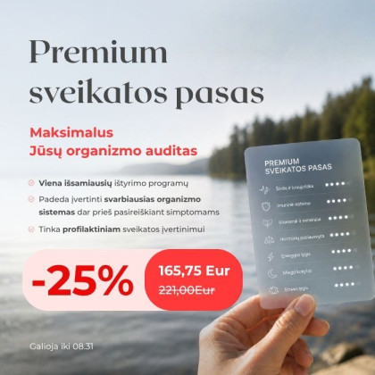 Premium sveikatos pasas – maksimalus jūsų organizmo auditas
