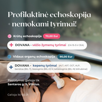 Profilaktinė echoskopija + nemokami tyrimai!
