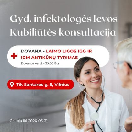Gyd. infektologės Ievos Kubiliūtės konsultacija (80,00 Eur) + DOVANA - Laimo ligos IgG ir IgM antikūnų tyrimas (Dovanos vertė - 30,00 Eur)