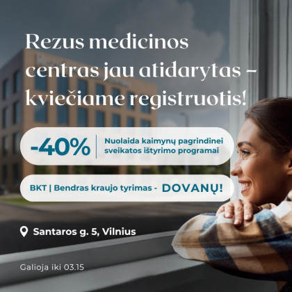 Naujasis Rezus medicinos centras jau atidarytas!